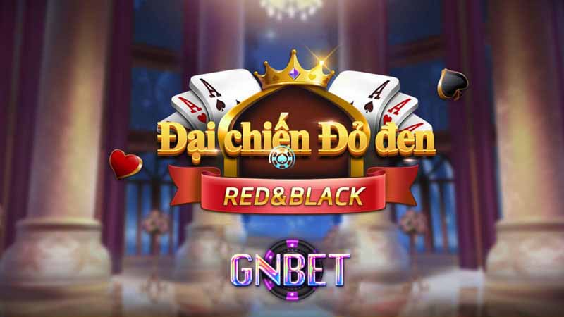 Cách chơi đại chiến đỏ đen Gnbet