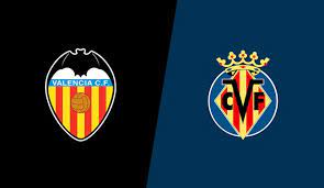 nhận định Valencia vs Villarreal